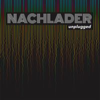 Nachlader - Unplugged