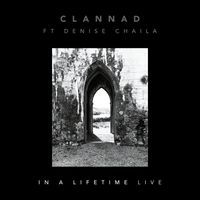 Clannad - In A Lifetime (Live)
