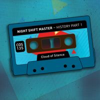 Night Shift Master - History, Pt. 1