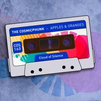 The Cosmicphunk - Apples & Oranges