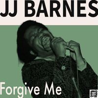J.J. Barnes - Forgive Me