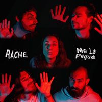 RACHE - Me la Pegué