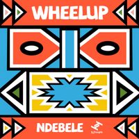 WheelUP - The Ndebele - EP