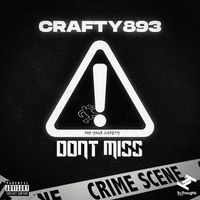 Crafty 893 - Don't Miss