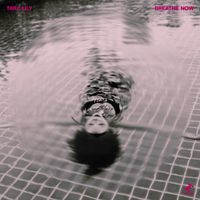 Tara Lily - Breathe Now