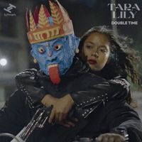 Tara Lily - Double Time