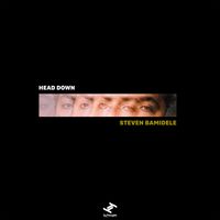 Steven Bamidele - Head Down