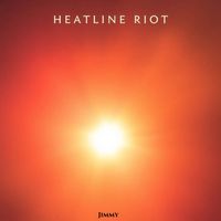Jimmy - Heatline Riot
