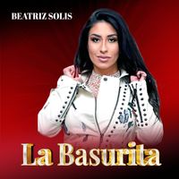 Beatriz Solis - La Basurita