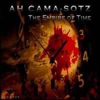 Ah Cama-Sotz - The Empire of Time