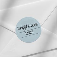VELIZ - tonight is ours