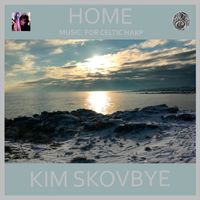 Kim Skovbye - Home: Music for Celtic Harp
