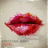 Kristyan Barx - Yainel