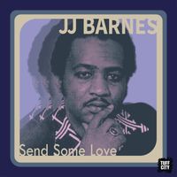 J.J. Barnes - Send Some Love