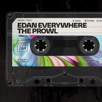 Edan Everywhere - The Prowl