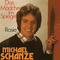 Michael Schanze - Das Mädchen im Spiegel