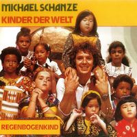 Michael Schanze - Kinder der Welt