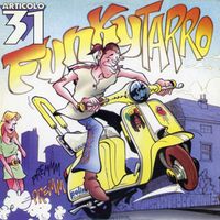 Articolo 31 - Il funkytarro