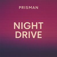 Prisman - Night Drive