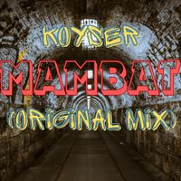 Koyser - Mambat