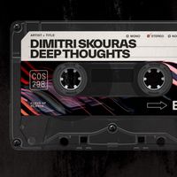 Dimitri Skouras - Deep Thoughts