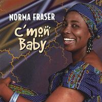 Norma Fraser - C'Mon Baby