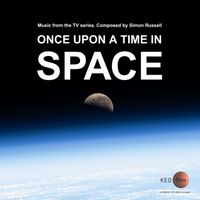 Simon Russell - Once Upon a Time in Space (Music from the Original TV Series)