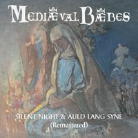 Mediaeval Baebes - Silent Night / Auld Lang Syne (2025 Remastered)