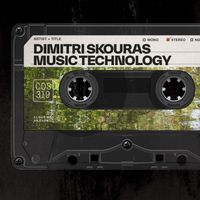 Dimitri Skouras - Music Technology