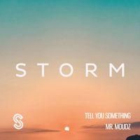 Mr. Moudz - Tell You Something