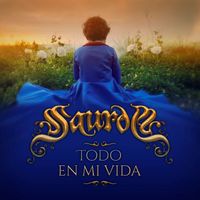Saurom - Todo en mi vida