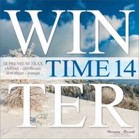 DJ Maretimo - Winter Time, Vol. 14 - 18 Premium Trax... Chillout, Chillhouse, Downbeat Lounge