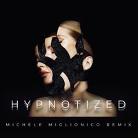 Michele Miglionico - Hypnotized (Remix)