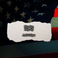 Andi Galupa - They Say, They Say