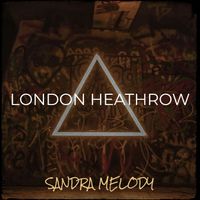 Sandra Melody - London Heathrow