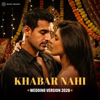 Vishal & Shekhar - Khabar Nahi (Wedding Version 2026)