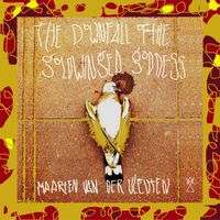 Maarten van der Vleuten - The Downfall Of The Goldwinged Goddess