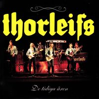 Thorleifs - De tidiga åren