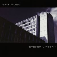 Steven Lindsay - Exit Music