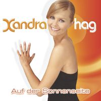 Xandra Hag - Auf der Sonnenseite