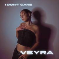 Veyra - I don't care