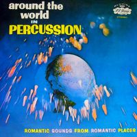 Irving Cottler Orchestra - Around the World in Percussion (Remastered from the Original Somerset Tapes)