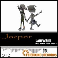 Jazper - Laufwerk (Incl. Mesu.t. Remix)