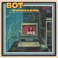 BOT - Wireheading