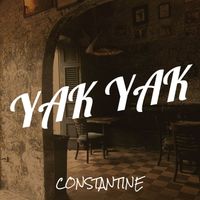 Constantine - Yak Yak