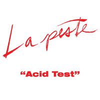 La Peste - Acid Test