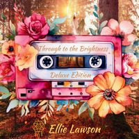 Ellie Lawson - Through to the Brightness