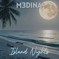 M3D1NA - Island Nights