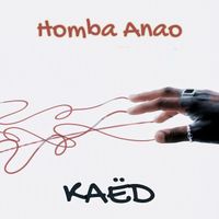 Kaed - Homba Anao