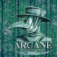 Arcane - Les apparences
